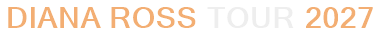 Diana Ross Tour 2027